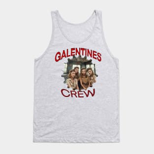 Galentines crew all girls Tank Top